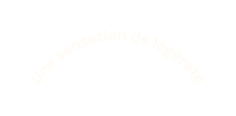 Une sensation de légèreté